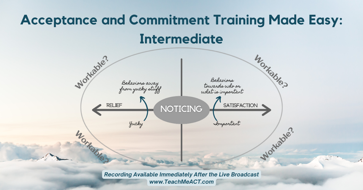 Acceptance & Commitment Training Made Easy (Intermediate: Sorting for ...