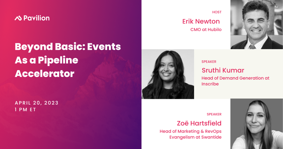 Beyond Basic: Events As a Pipeline Accelerator - crowdcast