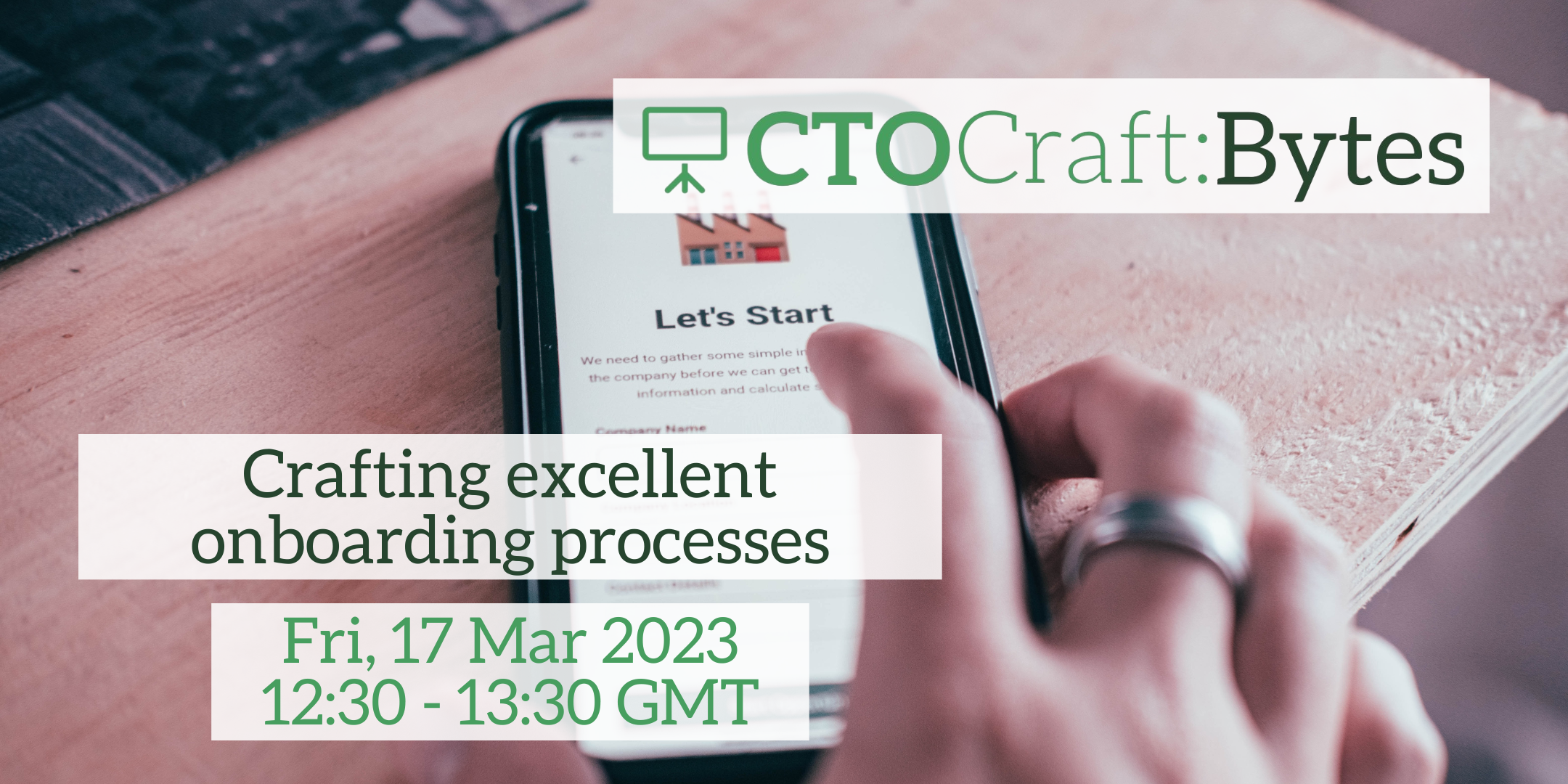 CTO Craft Bytes: Crafting excellent onboarding processes - crowdcast