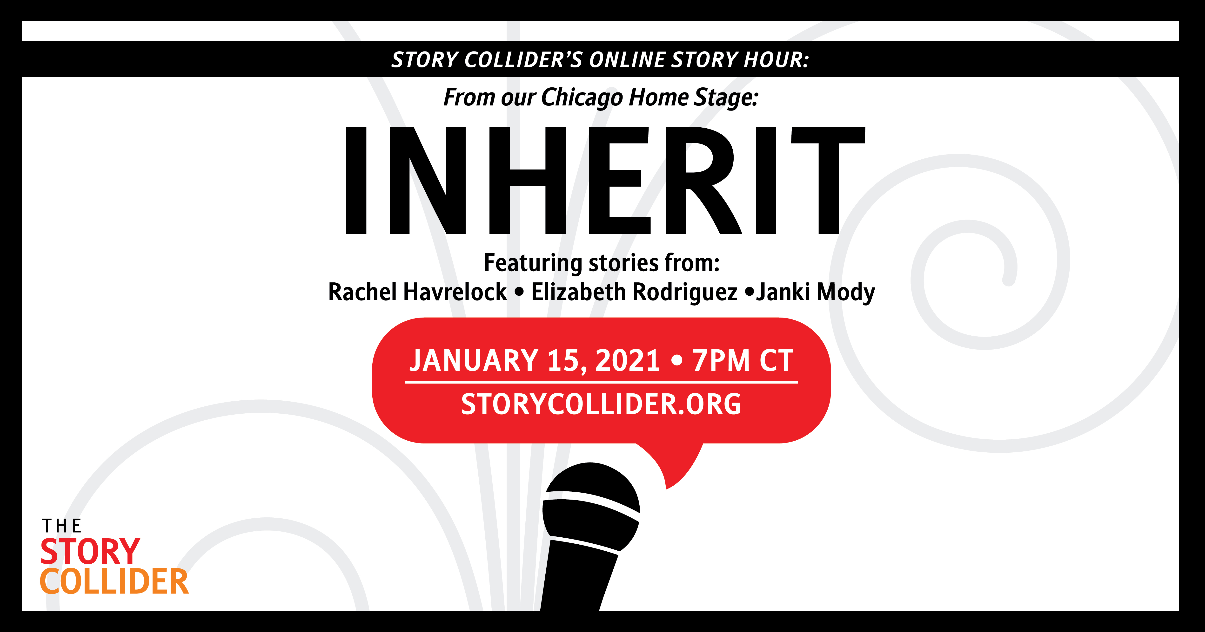 Chicago's Story Collider Online Story Hour: Inherit - crowdcast