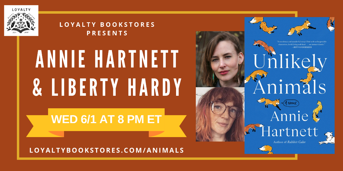 Annie Hartnett and Liberty Hardy for UNLIKELY ANIMALS - crowdcast