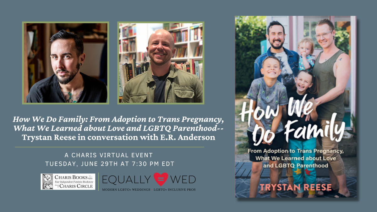How We Do Family: From Adoption to Trans Pregnancy, What We Learned ...