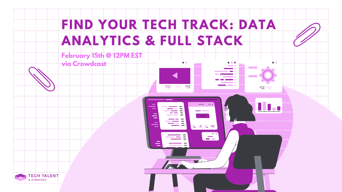 Find your Tech Track: Data Analytics & Full Stack - crowdcast