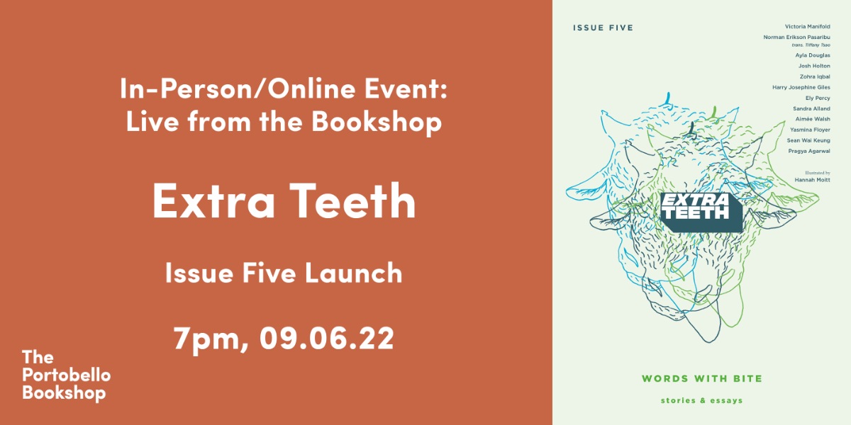 Extra Teeth: Issue Five Launch - crowdcast